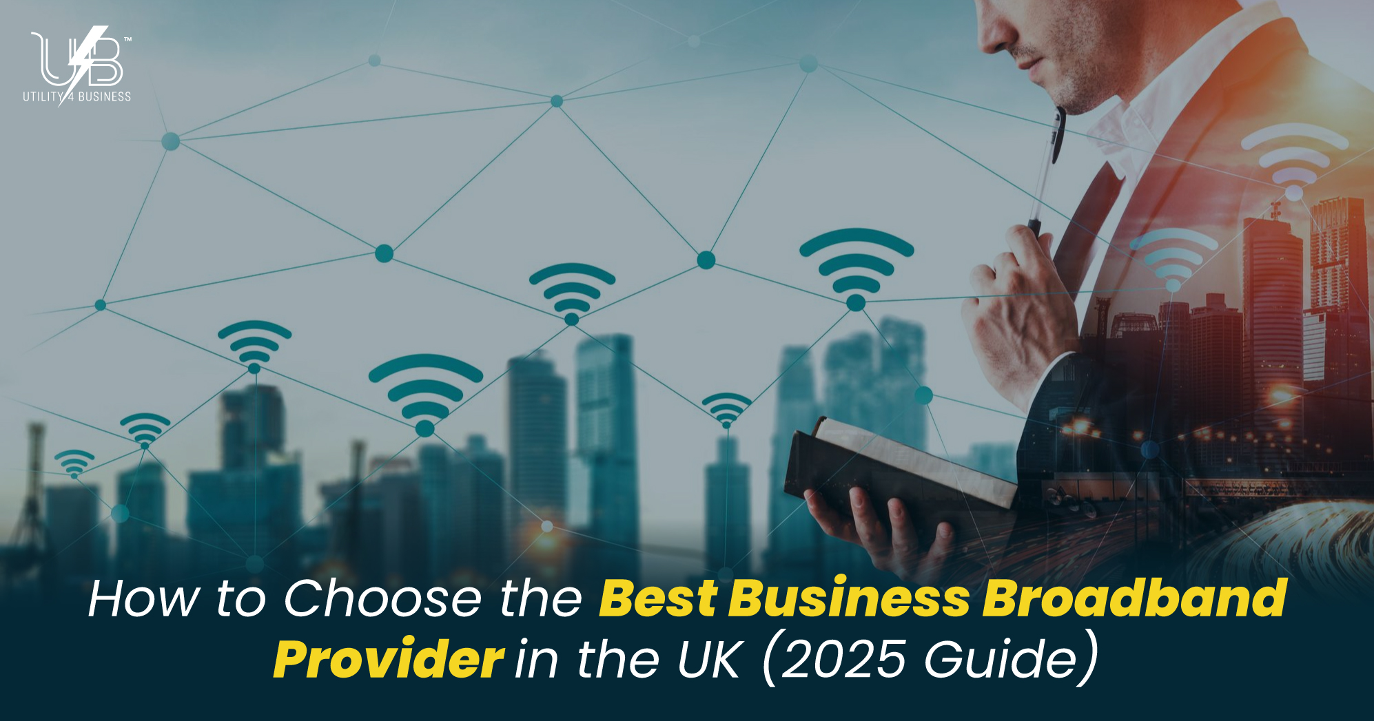 Person with city skyline and Wi‑Fi icons illustrating best business broadband provider choice.